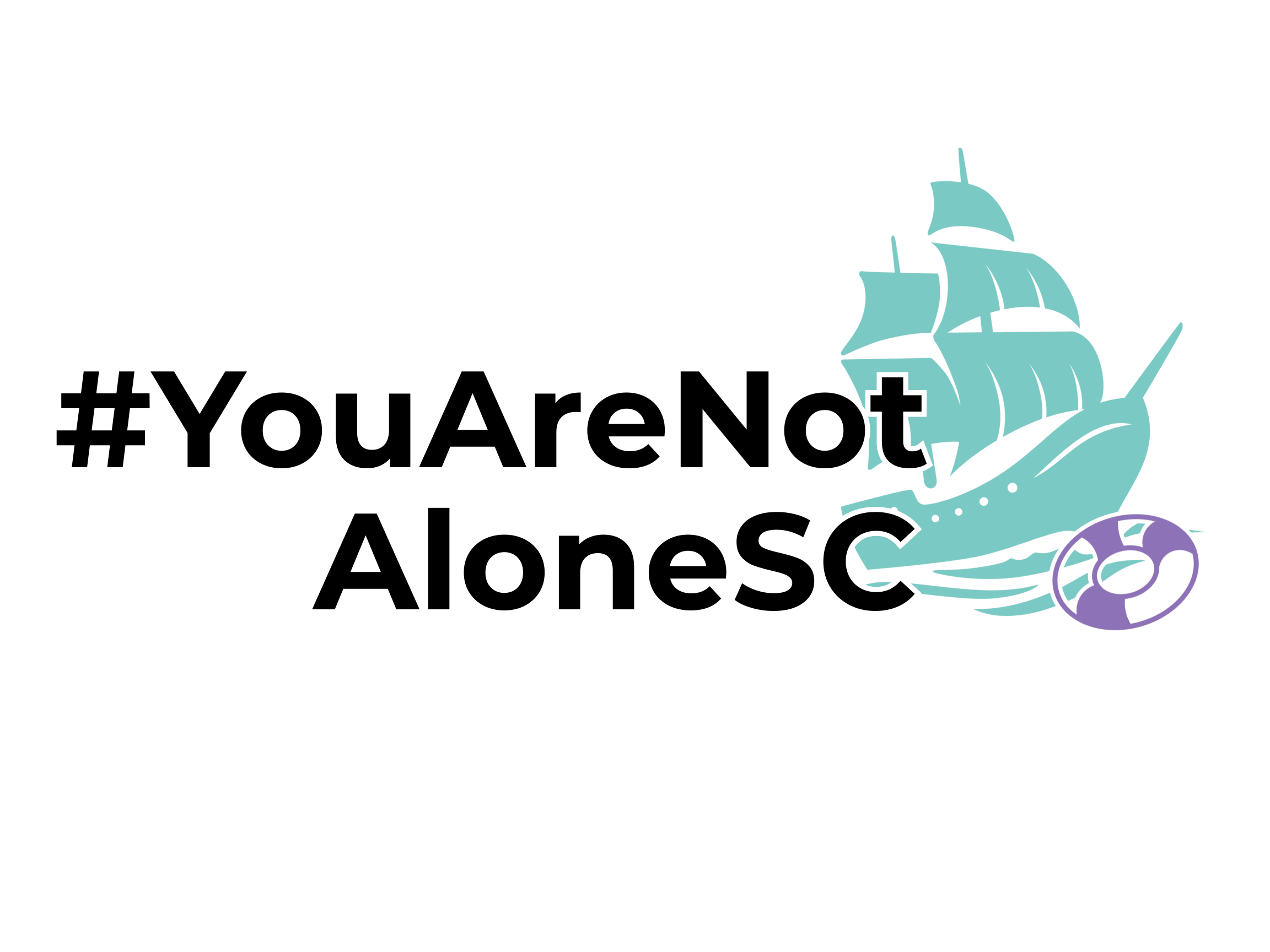 #YouAreNotAloneSC sign